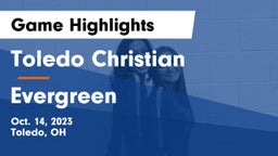 Toledo Christian  vs Evergreen  Game Highlights - Oct. 14, 2023