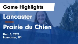 Lancaster  vs Prairie du Chien  Game Highlights - Dec. 3, 2021