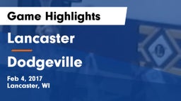 Lancaster  vs Dodgeville  Game Highlights - Feb 4, 2017