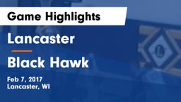 Lancaster  vs Black Hawk  Game Highlights - Feb 7, 2017