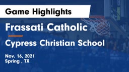 Frassati Catholic  vs Cypress Christian School Game Highlights - Nov. 16, 2021