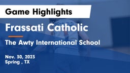 Frassati Catholic  vs The Awty International School Game Highlights - Nov. 30, 2023