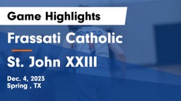 Frassati Catholic  vs St. John XXIII  Game Highlights - Dec. 4, 2023