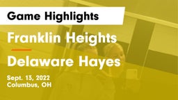 Franklin Heights  vs Delaware Hayes  Game Highlights - Sept. 13, 2022