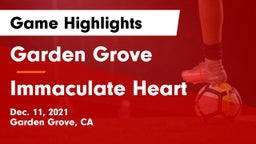 Garden Grove  vs Immaculate Heart  Game Highlights - Dec. 11, 2021