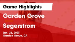Garden Grove  vs Segerstrom  Game Highlights - Jan. 26, 2023