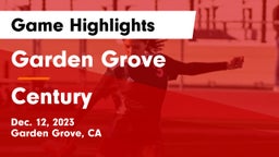 Garden Grove  vs Century  Game Highlights - Dec. 12, 2023