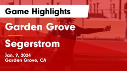 Garden Grove  vs Segerstrom  Game Highlights - Jan. 9, 2024