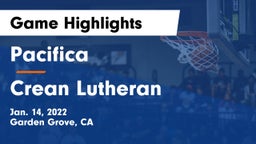 Pacifica  vs Crean Lutheran  Game Highlights - Jan. 14, 2022