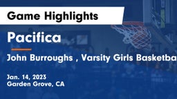Pacifica  vs John Burroughs , Varsity Girls Basketball - Burbank, CA Game Highlights - Jan. 14, 2023