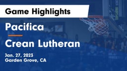 Pacifica  vs Crean Lutheran  Game Highlights - Jan. 27, 2023