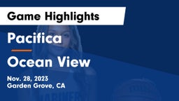 Pacifica  vs Ocean View  Game Highlights - Nov. 28, 2023