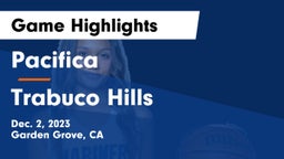 Pacifica  vs Trabuco Hills  Game Highlights - Dec. 2, 2023