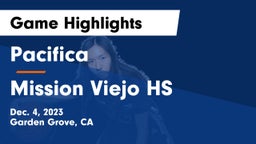 Pacifica  vs Mission Viejo HS Game Highlights - Dec. 4, 2023