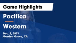 Pacifica  vs Western  Game Highlights - Dec. 8, 2023