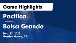 Pacifica  vs Bolsa Grande  Game Highlights - Dec. 22, 2023