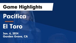 Pacifica  vs El Toro  Game Highlights - Jan. 6, 2024