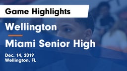 Wellington  vs Miami Senior High Game Highlights - Dec. 14, 2019