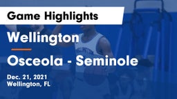 Wellington  vs Osceola  - Seminole Game Highlights - Dec. 21, 2021