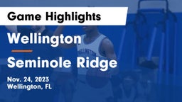 Wellington  vs Seminole Ridge Game Highlights - Nov. 24, 2023