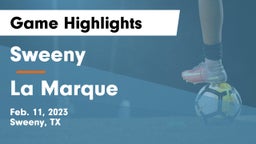 Sweeny  vs La Marque  Game Highlights - Feb. 11, 2023