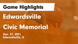 Edwardsville  vs Civic Memorial  Game Highlights - Dec. 27, 2021