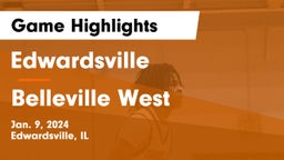 Edwardsville  vs Belleville West  Game Highlights - Jan. 9, 2024