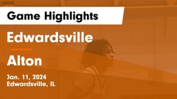 Edwardsville  vs Alton  Game Highlights - Jan. 11, 2024