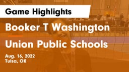 Booker T Washington  vs Union Public Schools Game Highlights - Aug. 16, 2022