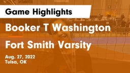 Booker T Washington  vs Fort Smith Varsity  Game Highlights - Aug. 27, 2022
