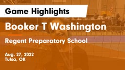 Booker T Washington  vs Regent Preparatory School  Game Highlights - Aug. 27, 2022
