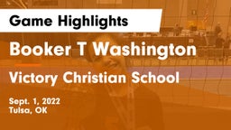 Booker T Washington  vs Victory Christian School Game Highlights - Sept. 1, 2022