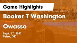 Booker T Washington  vs Owasso  Game Highlights - Sept. 17, 2022