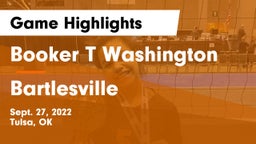 Booker T Washington  vs Bartlesville  Game Highlights - Sept. 27, 2022