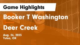 Booker T Washington  vs Deer Creek  Game Highlights - Aug. 26, 2023
