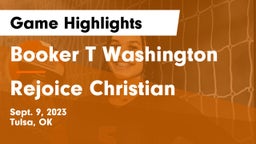 Booker T Washington  vs Rejoice Christian  Game Highlights - Sept. 9, 2023