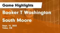 Booker T Washington  vs South Moore Game Highlights - Sept. 16, 2023