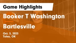 Booker T Washington  vs Bartlesville  Game Highlights - Oct. 3, 2023