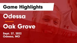 Odessa  vs Oak Grove  Game Highlights - Sept. 27, 2022