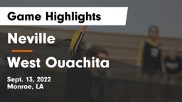 Neville  vs West Ouachita  Game Highlights - Sept. 13, 2022