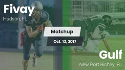 Matchup: Fivay  vs. Gulf  2017