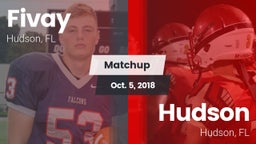 Matchup: Fivay  vs. Hudson  2018