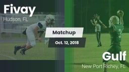Matchup: Fivay  vs. Gulf  2018