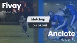 Matchup: Fivay  vs. Anclote  2018