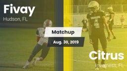 Matchup: Fivay  vs. Citrus  2019