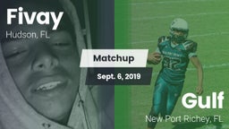 Matchup: Fivay  vs. Gulf  2019