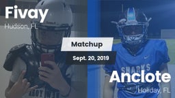 Matchup: Fivay  vs. Anclote  2019