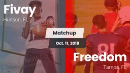 Matchup: Fivay  vs. Freedom  2019