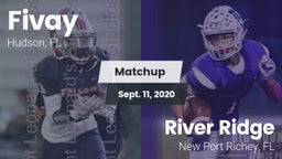 Matchup: Fivay  vs. River Ridge  2020