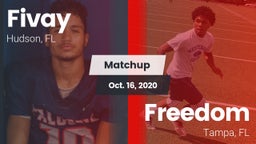 Matchup: Fivay  vs. Freedom  2020